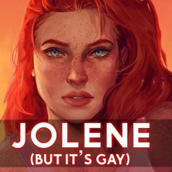 Jolene But Its Gay by Reinaeiry