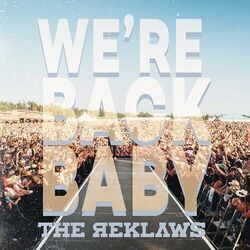 Were Back Baby Chords by The Reklaws