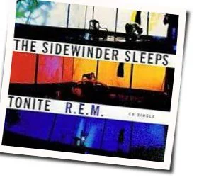 The Sidewinder Sleeps Tonight Chords by R.E.M.