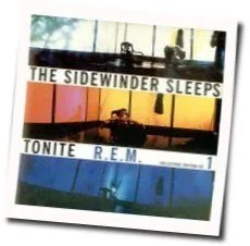 The Sidewinder Sleeps Tonite Chords by R.E.M.