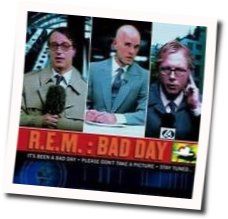 Bad Day Tabs by R.E.M.