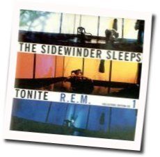 The Sidewinder Sleeps Tonite Chords by R.E.M.