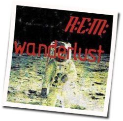 Wanderlust by R.E.M.