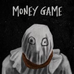 Money Game Pt 2 by Ren