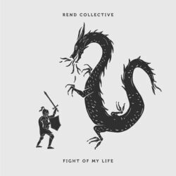 Fight Of My Life Chords by Rend Collective