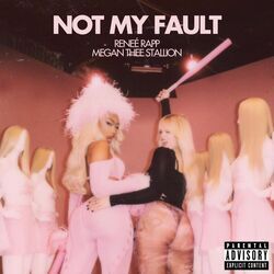 Not My Fault Chords by Reneé Rapp, Megan Thee Stallion