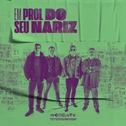 Em Prol Do Seu Nariz Chords by Resgate