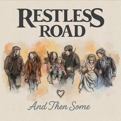 And Then Some Chords by Restless Road