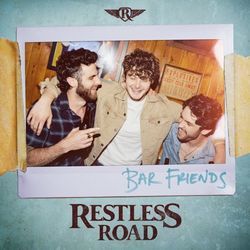 Bar Friends Chords by Restless Road