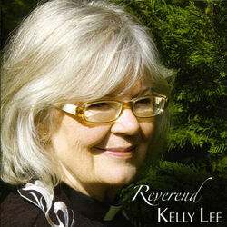 I Found The Lily In My Valley Chords by Reverend Kelly Lee