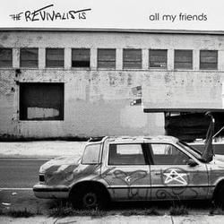 All My Friends Chords by The Revivalists