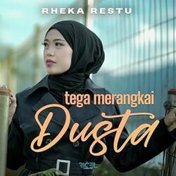 Tega Merangkai Dusta Chords by Rheka Restu