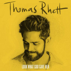 Look What God Gave Her Tab by Thomas Rhett