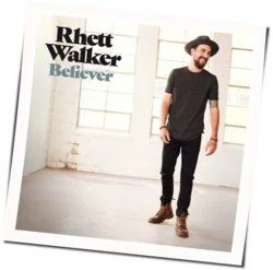 Believer Chords by Rhett Walker Band