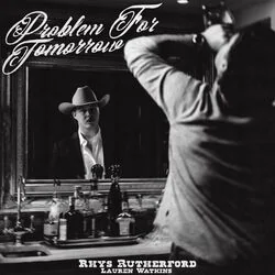 Problem For Tomorrow Chords by Rhys Rutherford