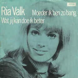 Moeder Ik Ben Zo Bang Chords by Ria Valk