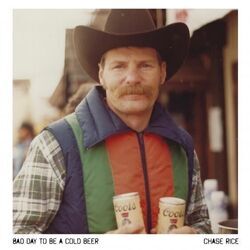 Bad Day To Be A Cold Beer Chords by Chase Rice
