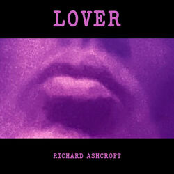 Lover by Richard Ashcroft