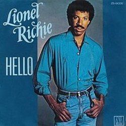 Hello  by Lionel Richie