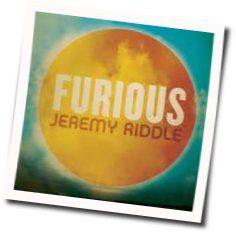 Furious Tab by Jeremy Riddle