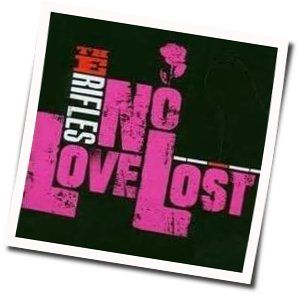No Love Lost Chords by The Rifles