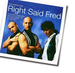 Don't Talk Just Kiss Chords by Right Said Fred