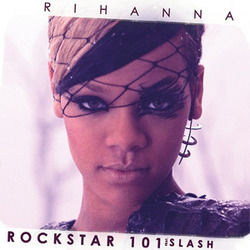 Rockstar 101 Chords by Rihanna Ft. Slash