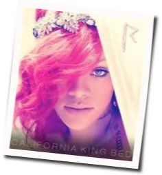 California Kingbed Chords by Rihanna