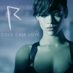 Cold Case Love Chords by Rihanna