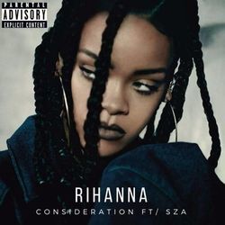 Consideration (feat. Sza) Chords by Rihanna