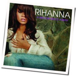 Rihanna chords for Final goodbye