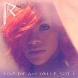 Love The Way You Lie Part 2 Chords by Rihanna