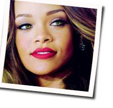 Never Ending Acoustic Tabs by Rihanna