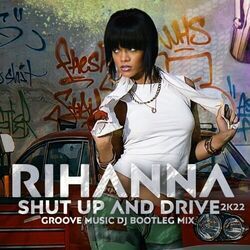 Shut Up And Drive Tabs by Rihanna