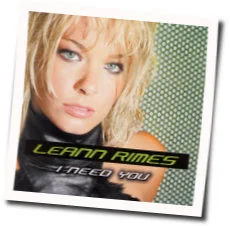 I Need You Chords by LeAnn Rimes