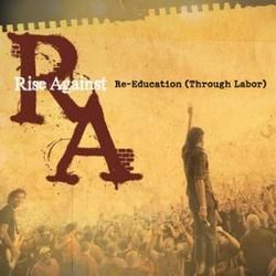 Re-education Through Labor Tabs by Rise Against