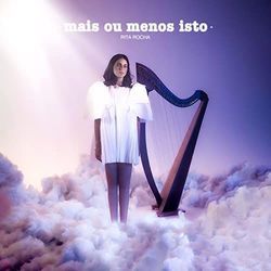 Mais Ou Menos Isto Chords by Rita Rocha