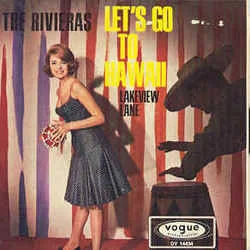 Let's Go To Hawaii Chords by The Rivieras