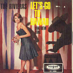 Let's Go To Hawaii Chords by The Rivieras