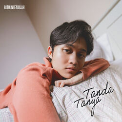 Tanda Tanya Chords by Rizwan Fadilah