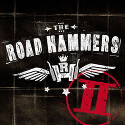 Ive Got The Scars To Prove It by The Road Hammers