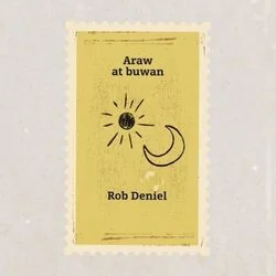 Araw At Buwan Chords by Rob Deniel