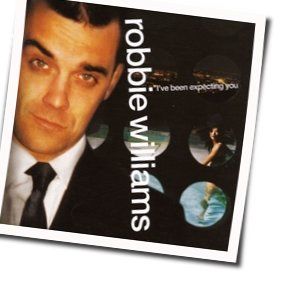 Phoenix From The Flames Chords by Robbie Williams