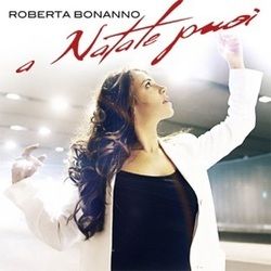 A Natale Puoi Chords by Roberta Bonanno