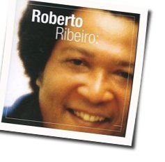 Um Dia De Rei Chords by Roberto Ribeiro
