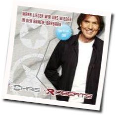 Chris Roberts chords for Wann liegen wir uns wieder in den armen barabra