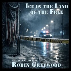 Ice In The Land Of The Free Chords by Robin Greywood