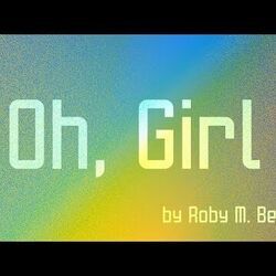 Oh Girl Chords by Roby M. Beki