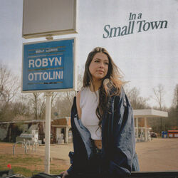 In A Small Town Chords by Robyn Ottolini