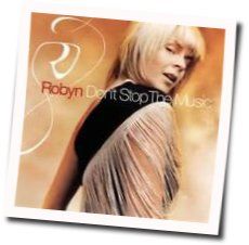 O Baby Chords by Robyn